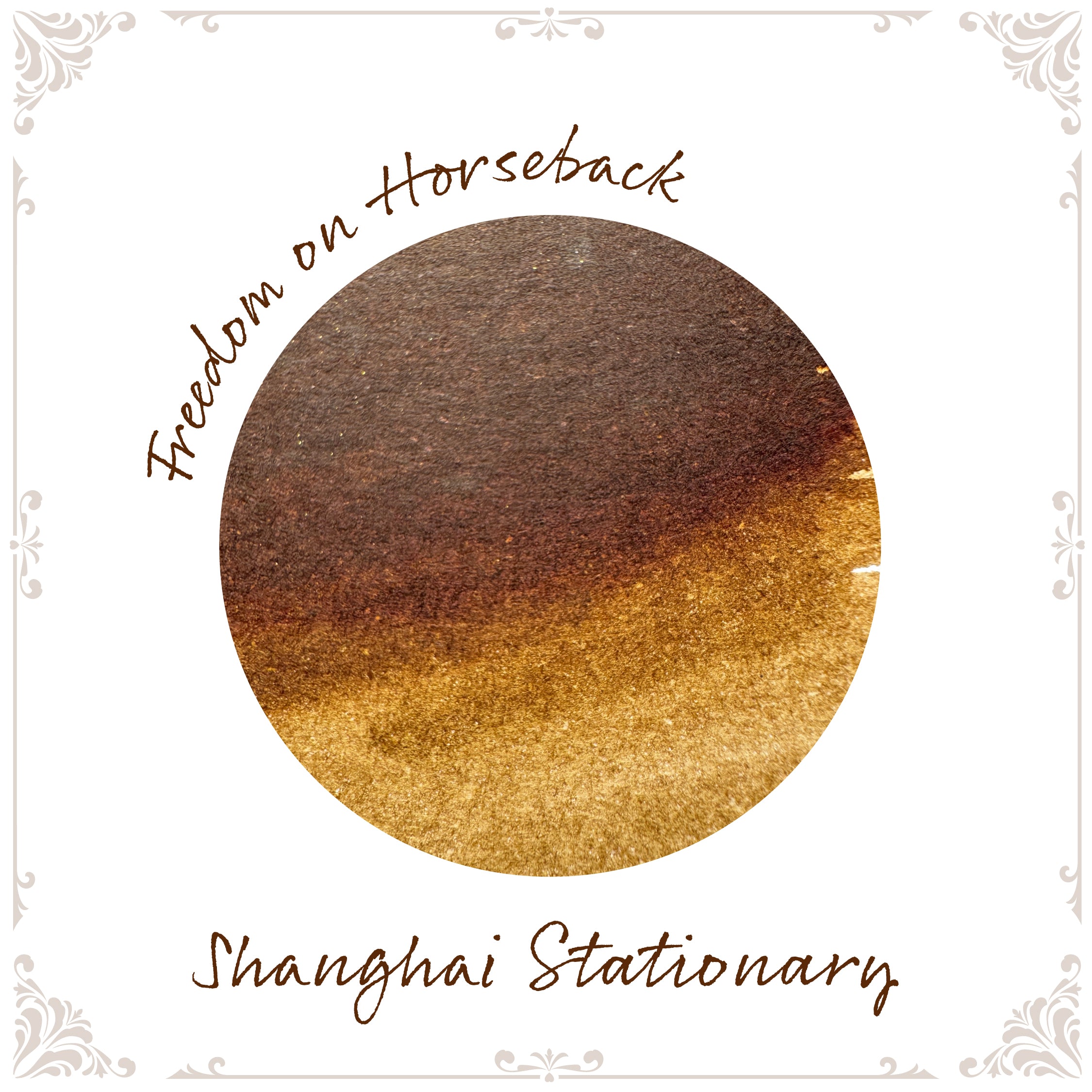 Premium quality bottled fountain pen inks by Shanghai Stationary, Freedom on Horseback is a dark cognac brown ink celebrating the 2026 lunar year of the horse.